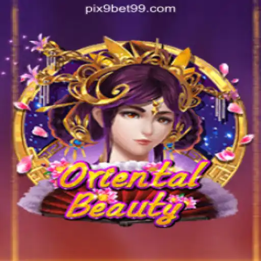 Exploring the Exciting World of OrientalBeauty Slots
