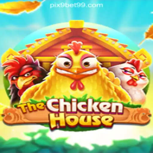 The Engaging World of 'TheChickenHouse' and Its Thrilling Connection to 9bet99.com Oficial Slots Brasil #1